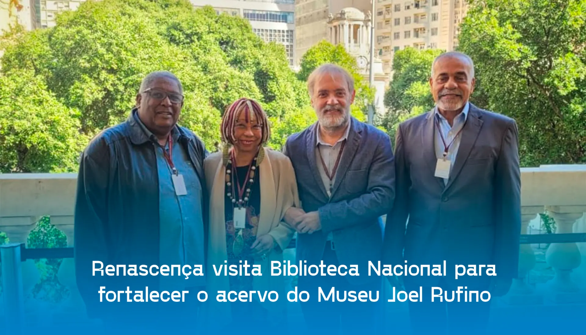 Renascença visita Biblioteca Nacional para fortalecer o acervo do Museu Joel Rufino